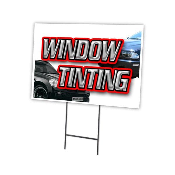 Window Tinting Yard Sign & Stake outdoor plastic coroplast window, C-1824 Window Tinting